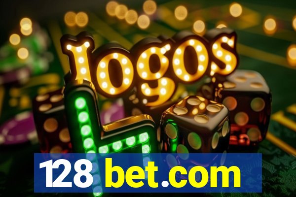 128 bet.com
